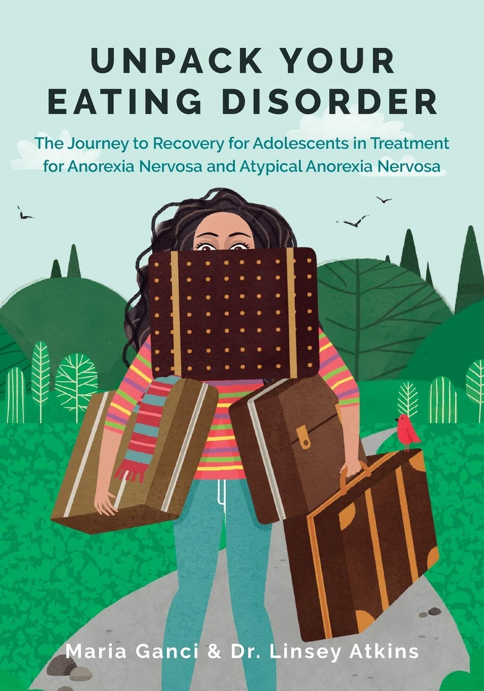 Unpack Your Eating Disorder: The Journey to Recovery for Adolescents in Treatment for Anorexia Nervosa and Atypical Anorexia Nervosa - 6642