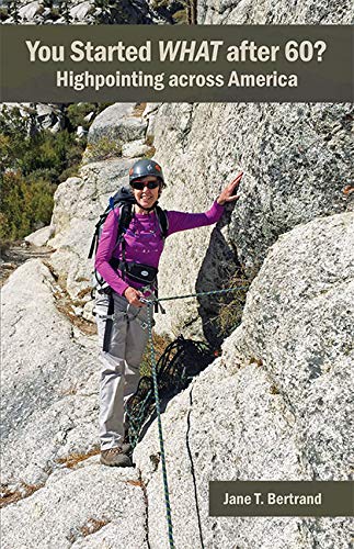 You Started What After 60? Highpointing Across America - 9639