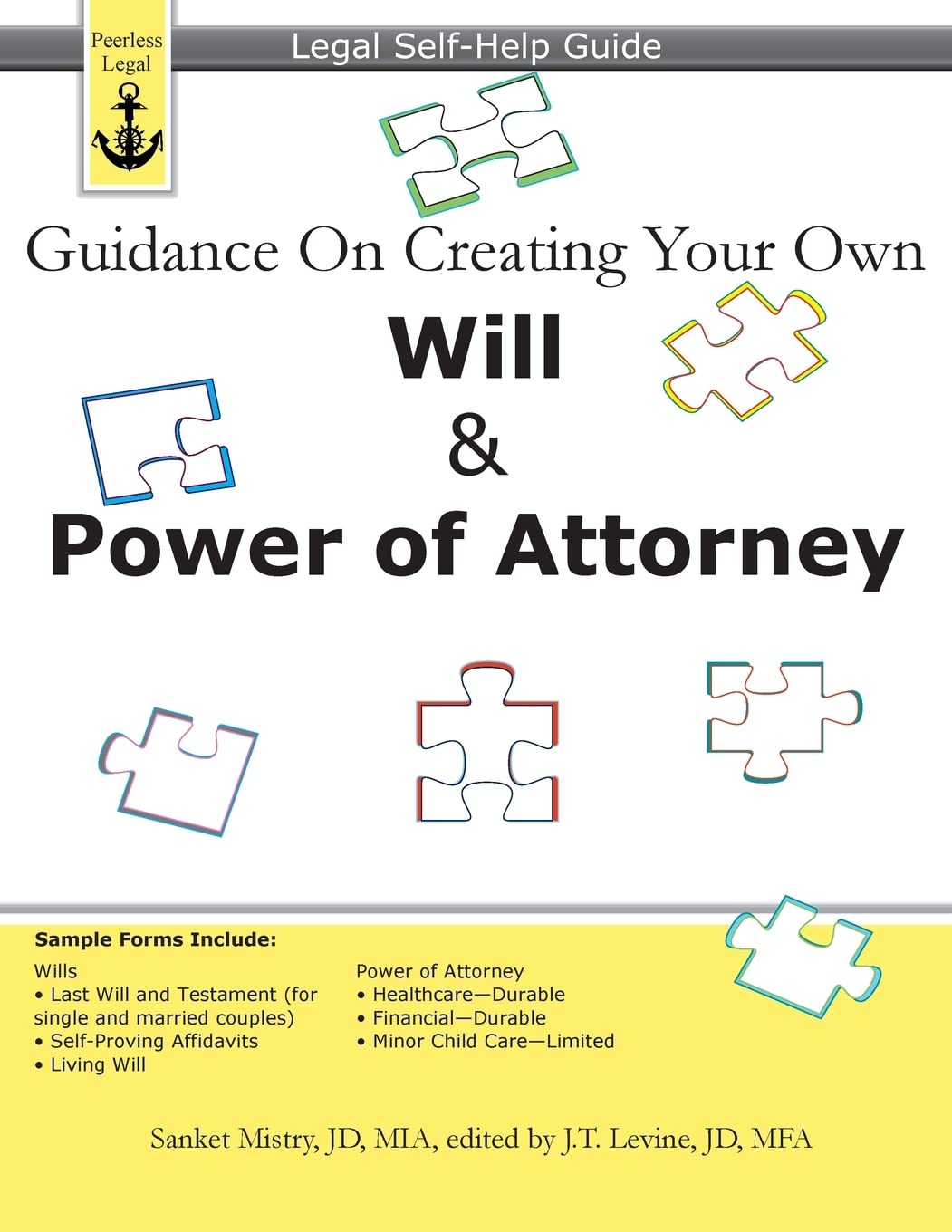 Guidance On Creating Your Own Will & Power of Attorney: Legal Self Help Guide - 4219