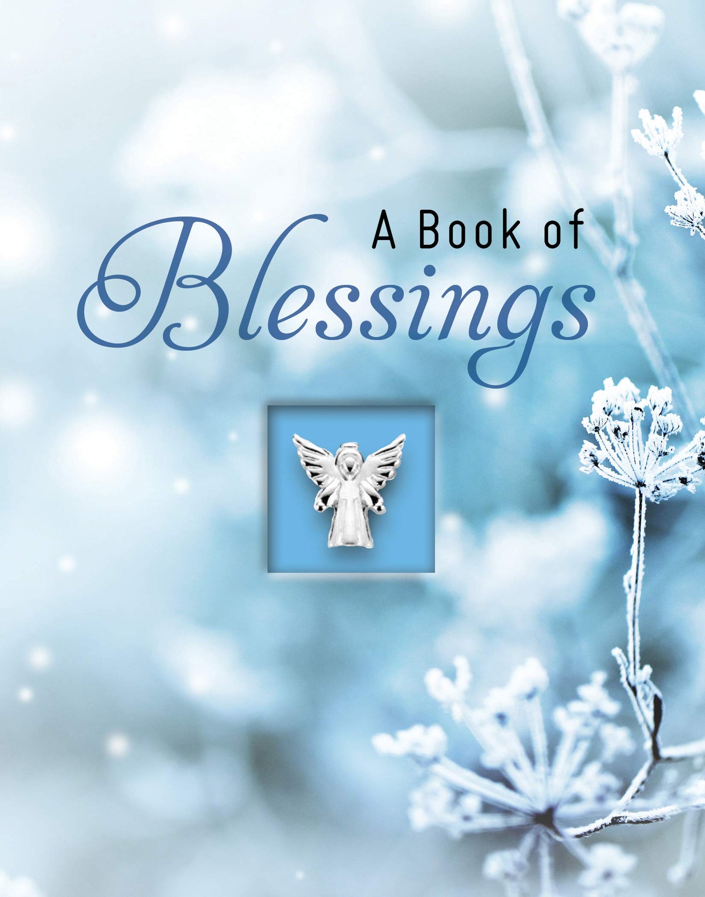 A Book of Blessings (Blue) (Deluxe Daily Prayer Books) - 1364