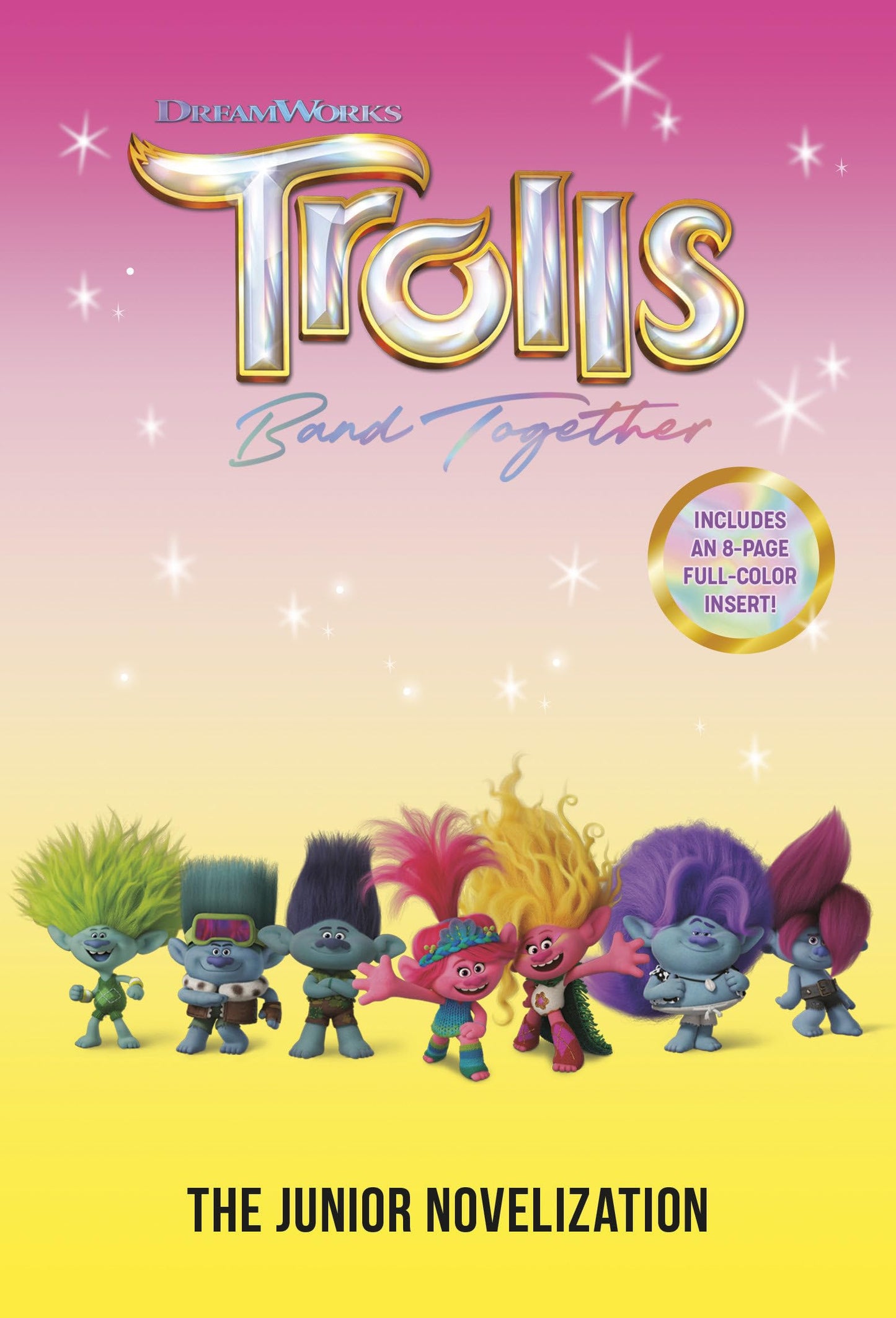 Trolls Band Together: The Junior Novelization (DreamWorks Trolls) - 657