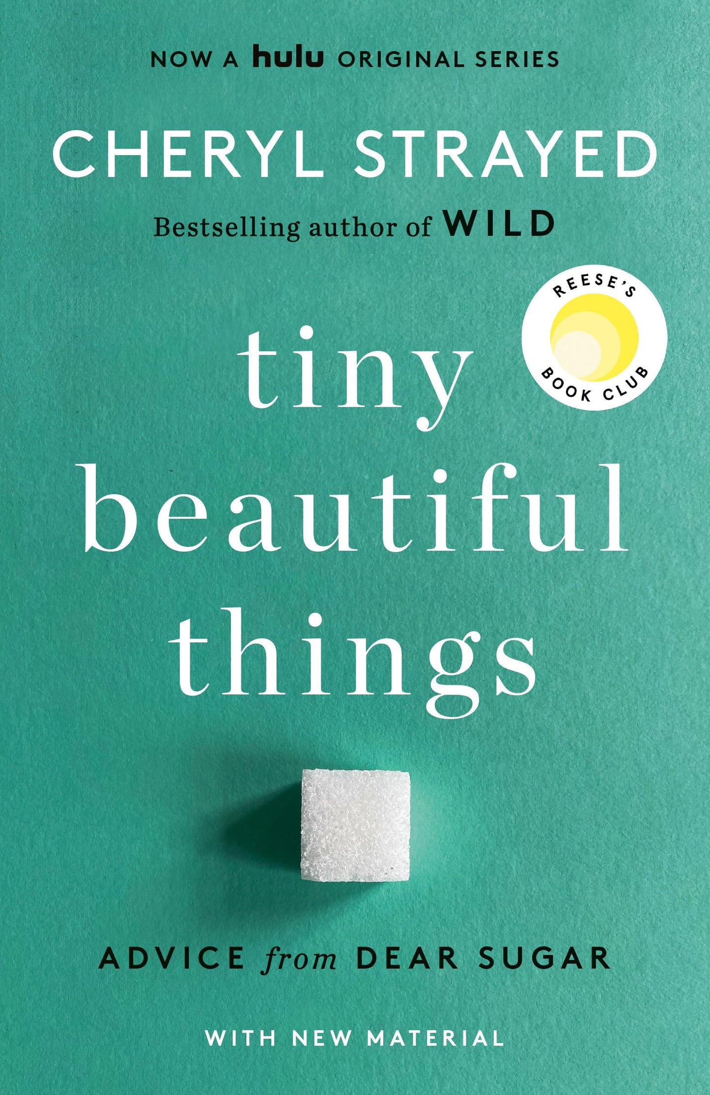 Tiny Beautiful Things (10th Anniversary Edition): Reese's Book Club: Advice from Dear Sugar - 4336