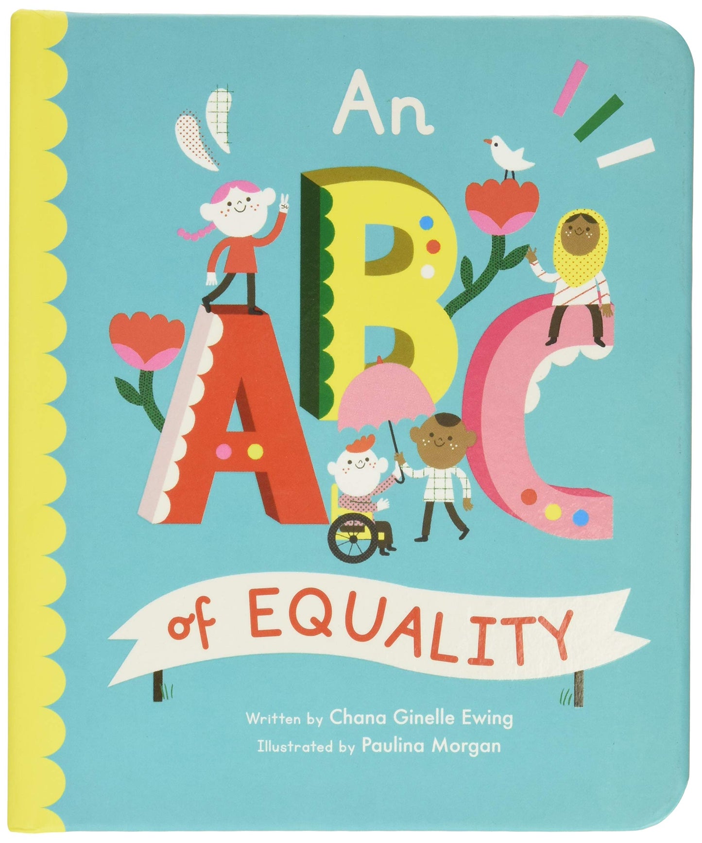 An ABC of Equality (Volume 1) (Empowering Alphabets, 1) - 9973