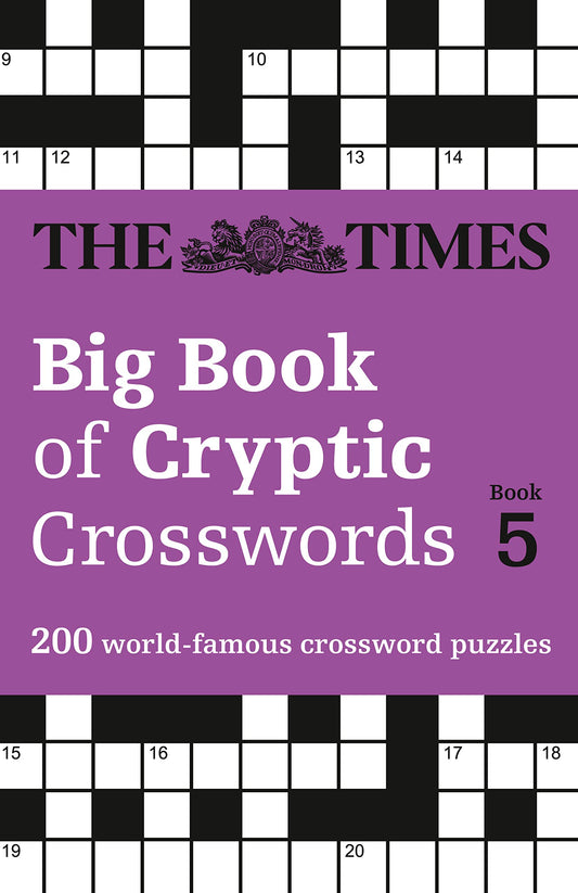 The Times Big Book of Cryptic Crosswords Book 5: 200 World-Famous Crossword Puzzles - 8754