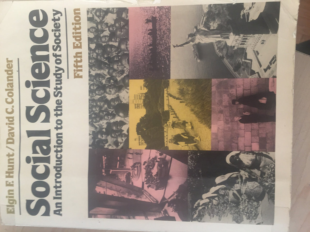 Social science: An introduction to the study of society