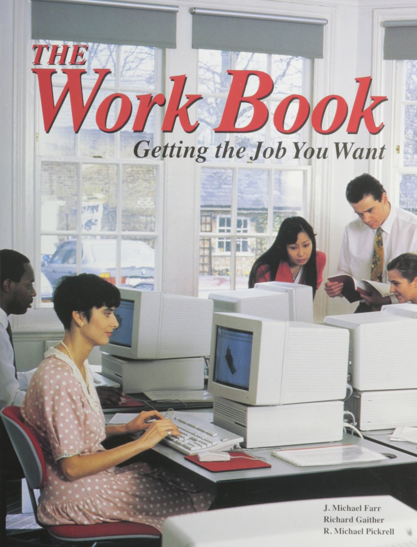 The Work Book: Getting the Job You Want - 4166