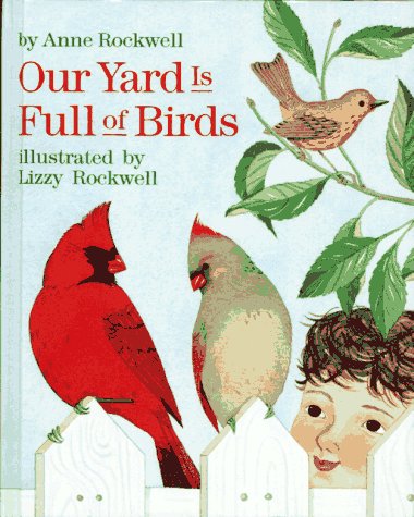 Our Yard Is Full of Birds