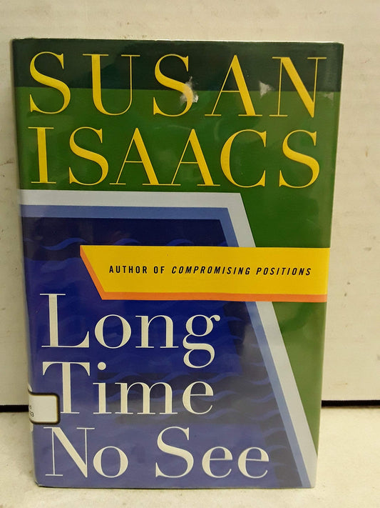Long Time No See: A Novel - 4068