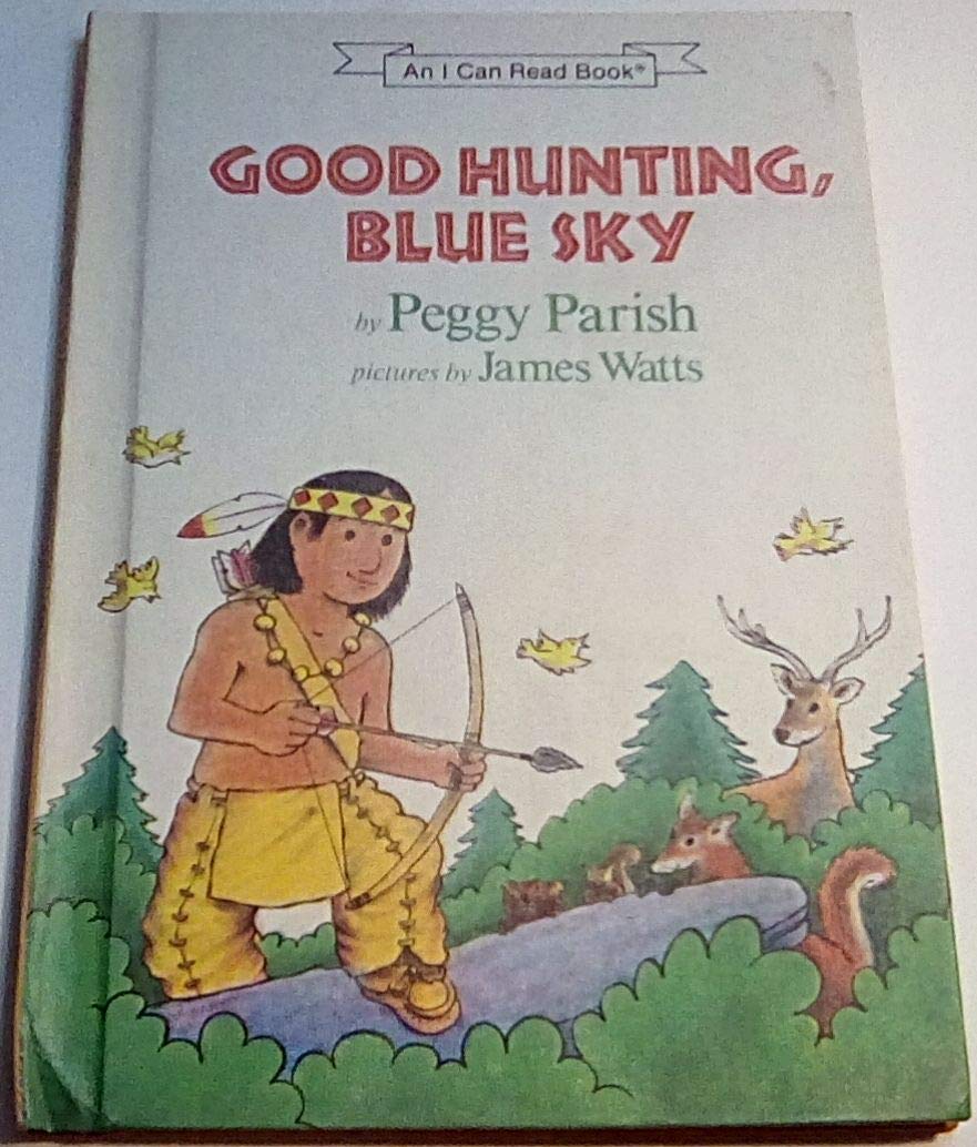 Good Hunting, Blue Sky (An I Can Read Book)