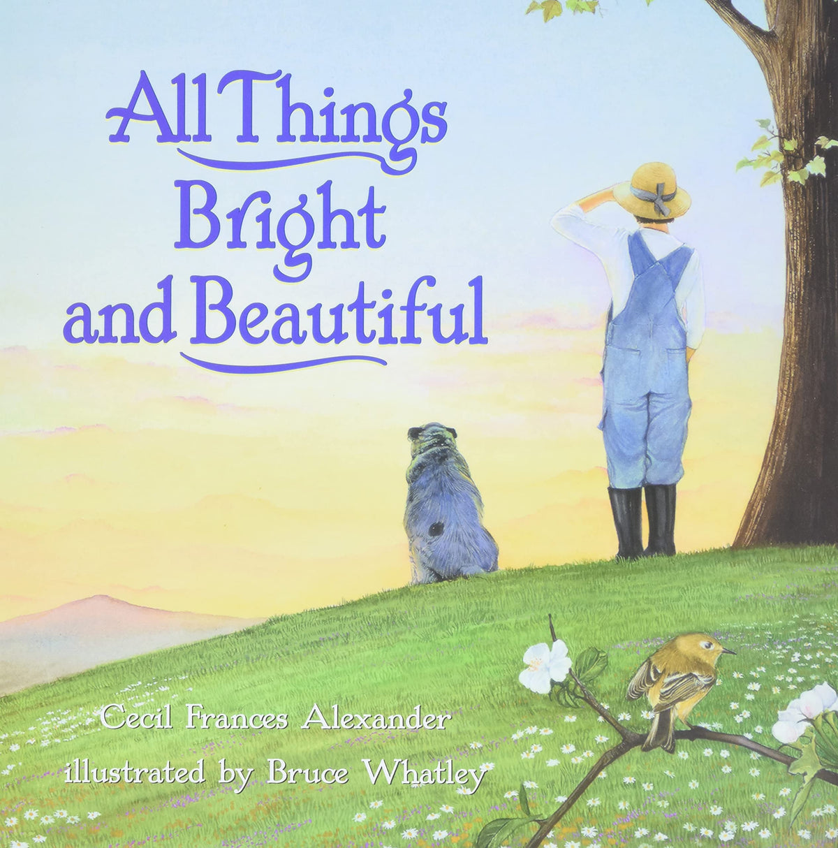 All Things Bright and Beautiful: A Beloved Picture Book About Nature for Kids (Ages 4-8)