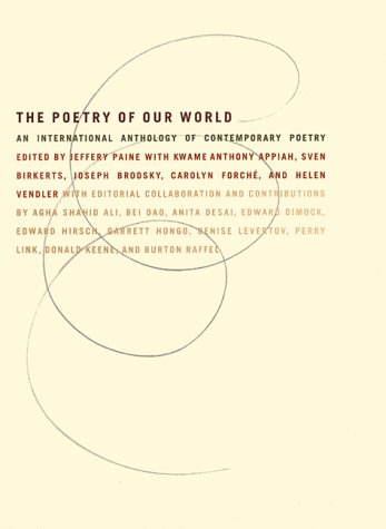 The Poetry of Our World: An International Anthology of Contemporary Poetry