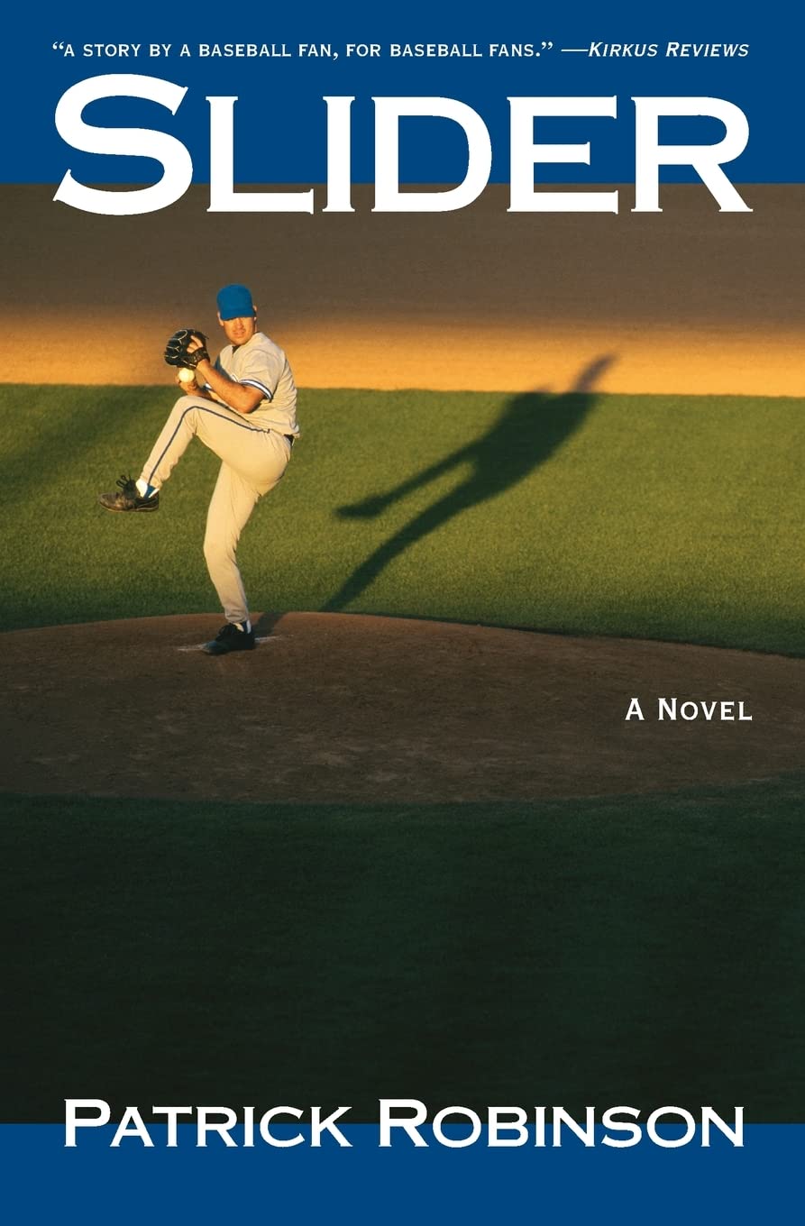 Slider: A True Story About Cape Marlin Summer Baseball and a Pitcher Who Lost His Dreams
