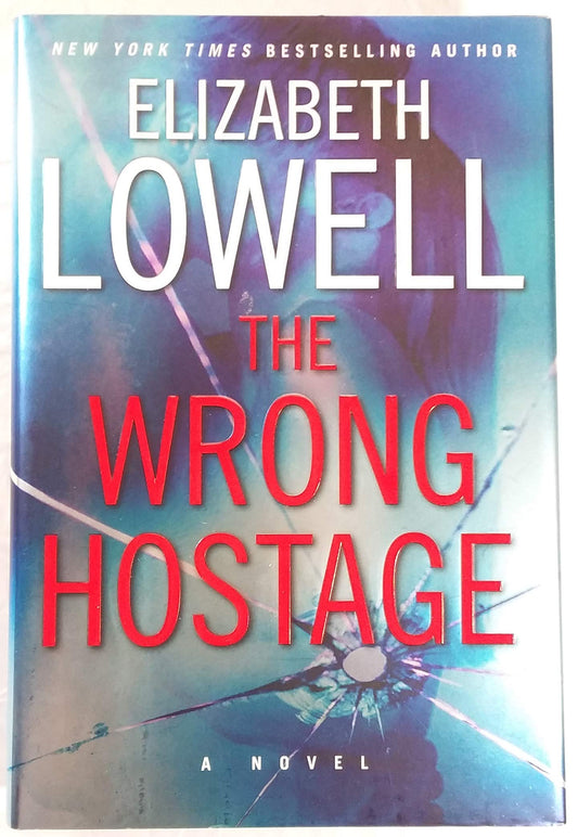 The Wrong Hostage: A Novel - 1152