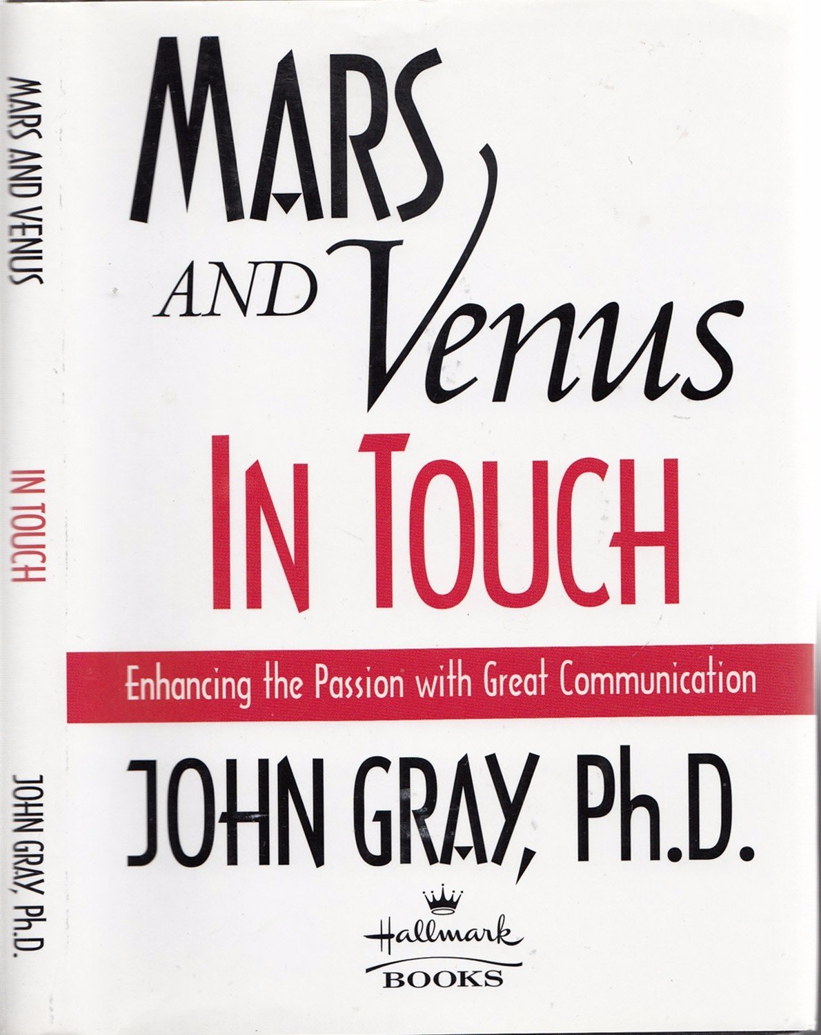 Mars and Venus in Touch: Enhancing the Passion with Great Communication