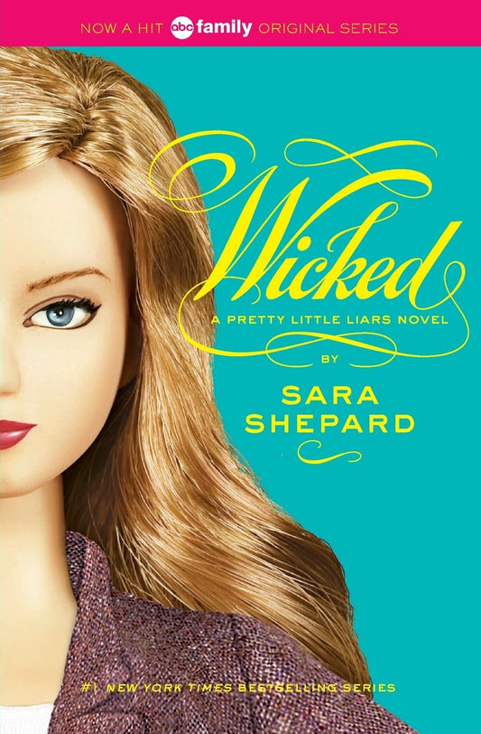 Wicked (Pretty Little Liars, Book 5) - 8660
