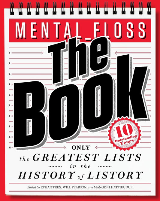 mental_floss: The Book: The Greatest Lists in the History of Listory - 778