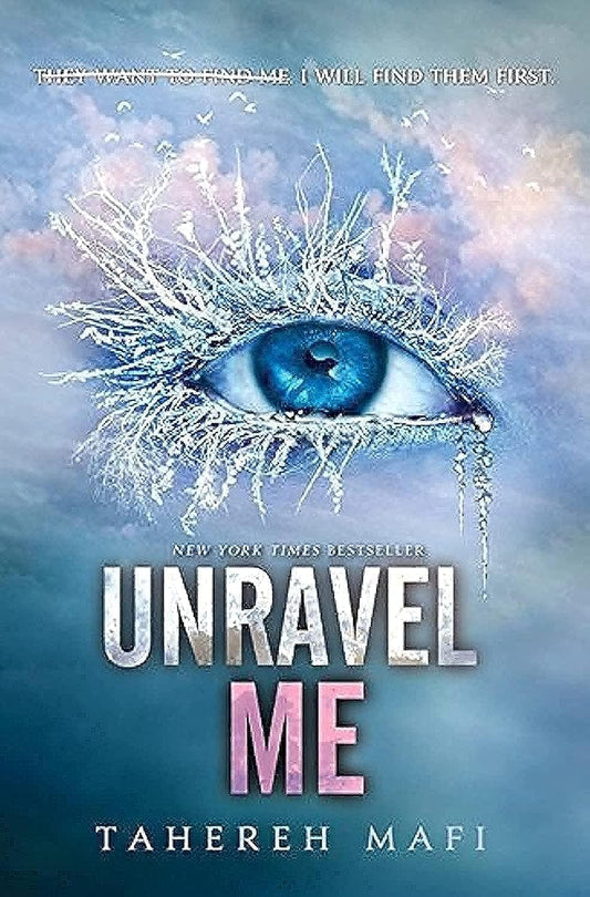 Unravel Me (Shatter Me, 2) - 3605