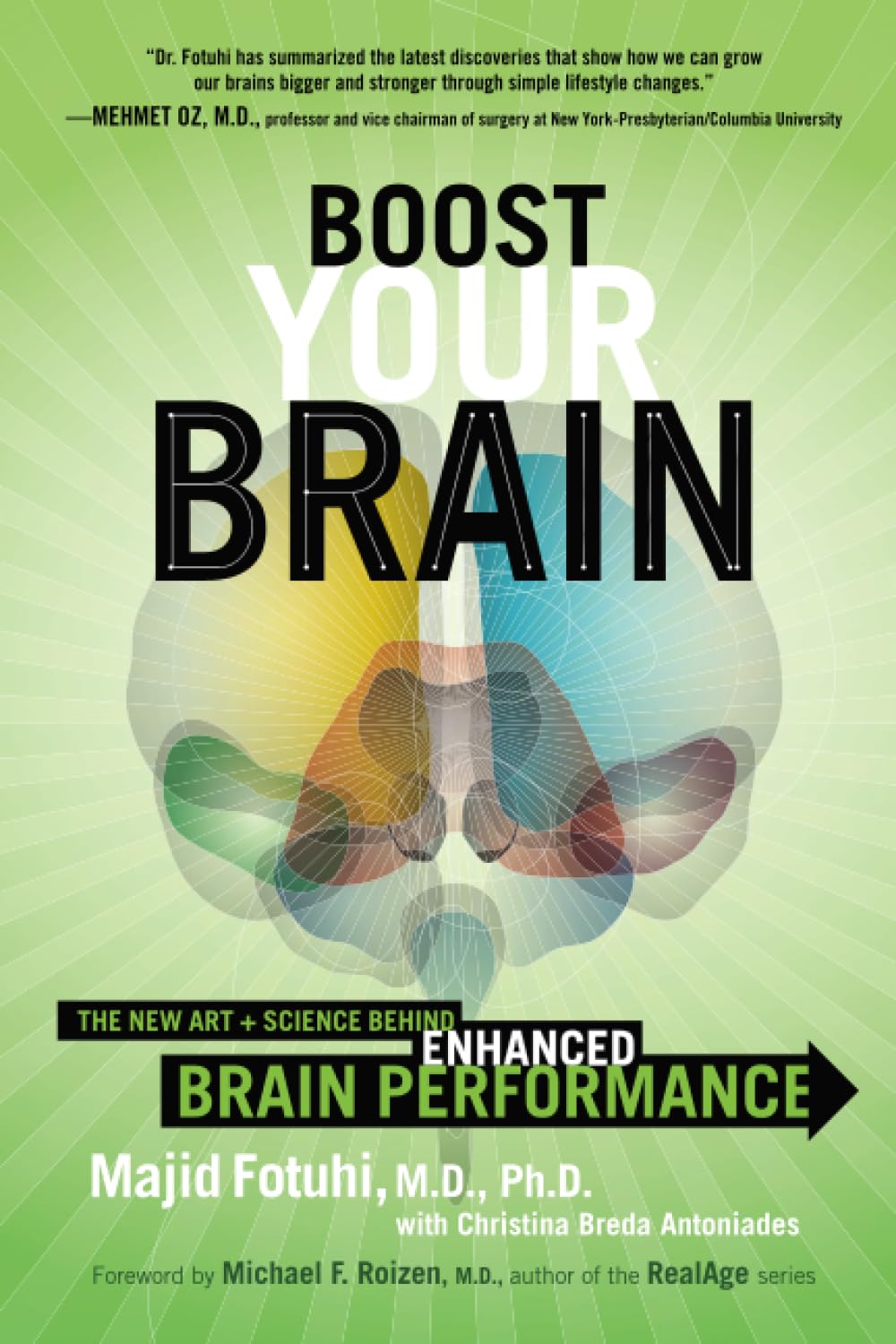 Boost Your Brain: The New Art and Science Behind Enhanced Brain Performance – Actionable Neuroscience for Memory, Speed, and Smarter Thinking