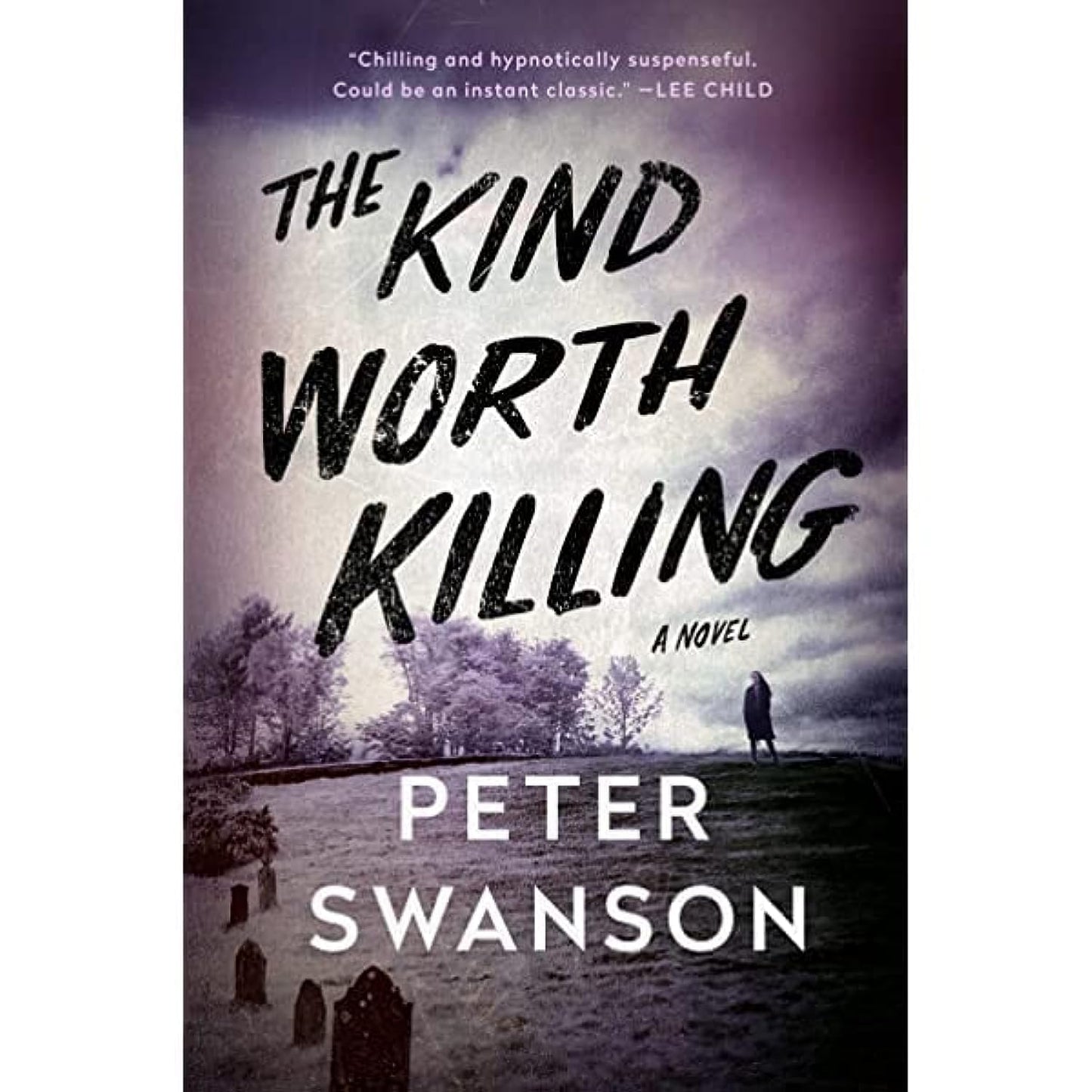 The Kind Worth Killing: A Dark and Suspenseful Journey into the Mind of a Killer