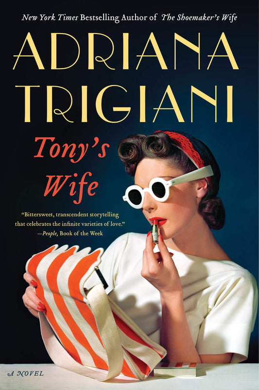 Tony's Wife: New York Times Bestseller – A Glamorous Italian-American Family Saga of Star-Crossed Lovers in the Big Band Era