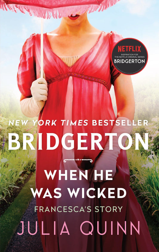 Julia Quinn, When He Was Wicked (Bridgertons Book 6) - 2496