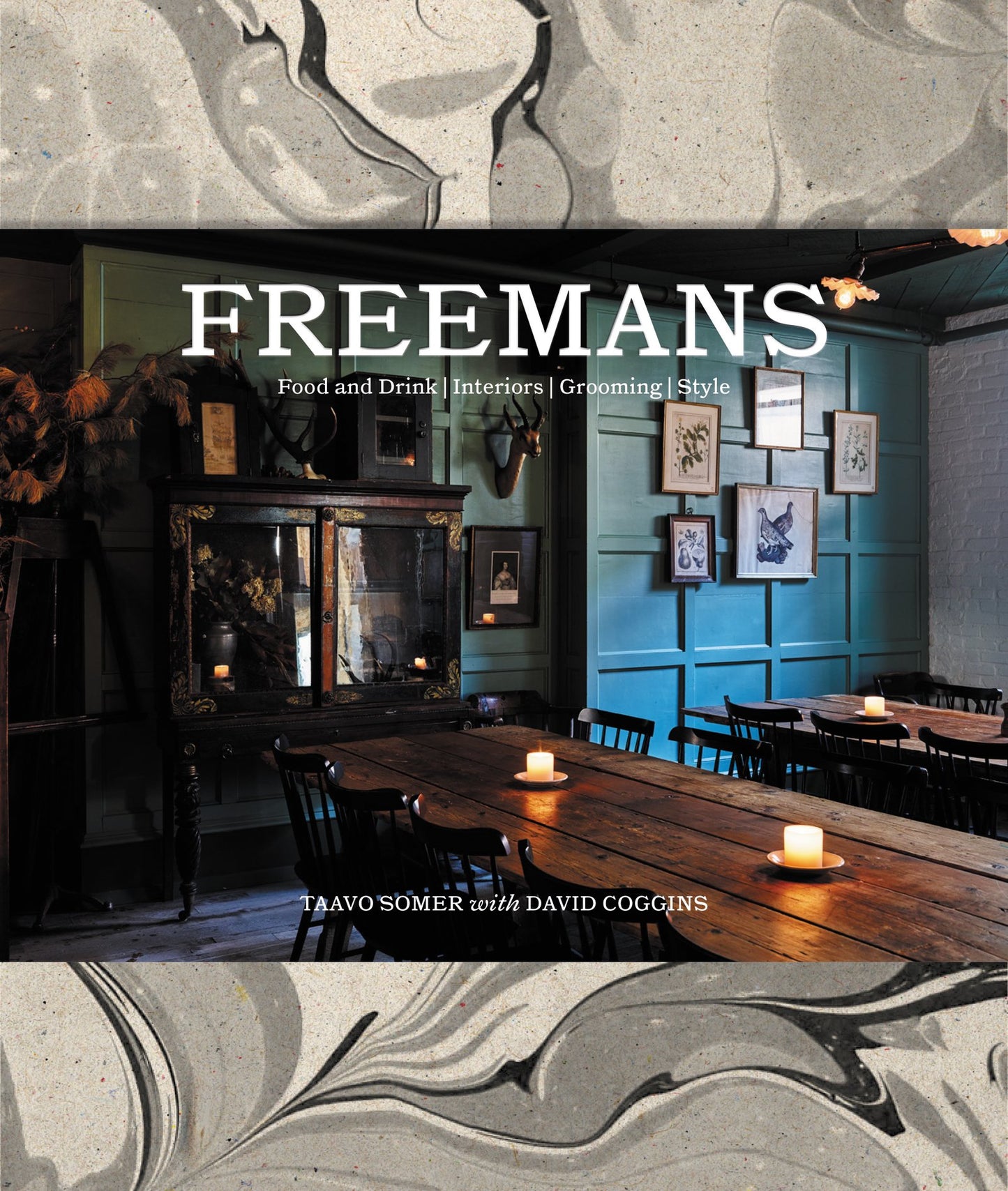 Freemans: Food and Drink * Interiors * Grooming * Style