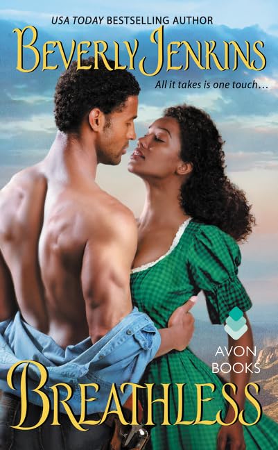 Breathless: A Second Chance Historical Western Romance of Passion, Trust, and Redemption in the Old West