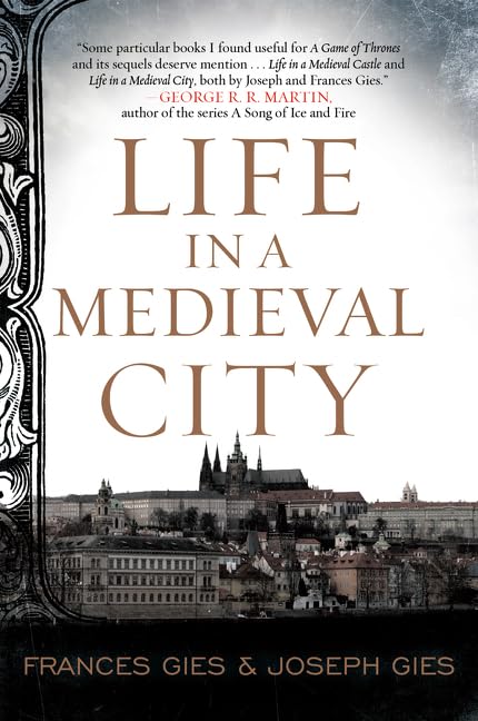 Life in a Medieval City (Medieval Life) - 6962