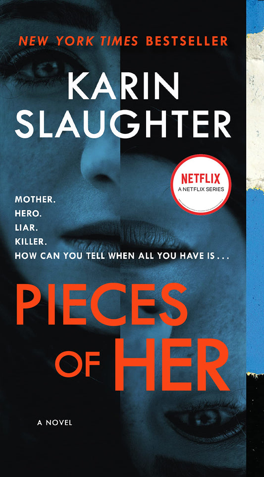 Pieces of Her: A Novel - 7037
