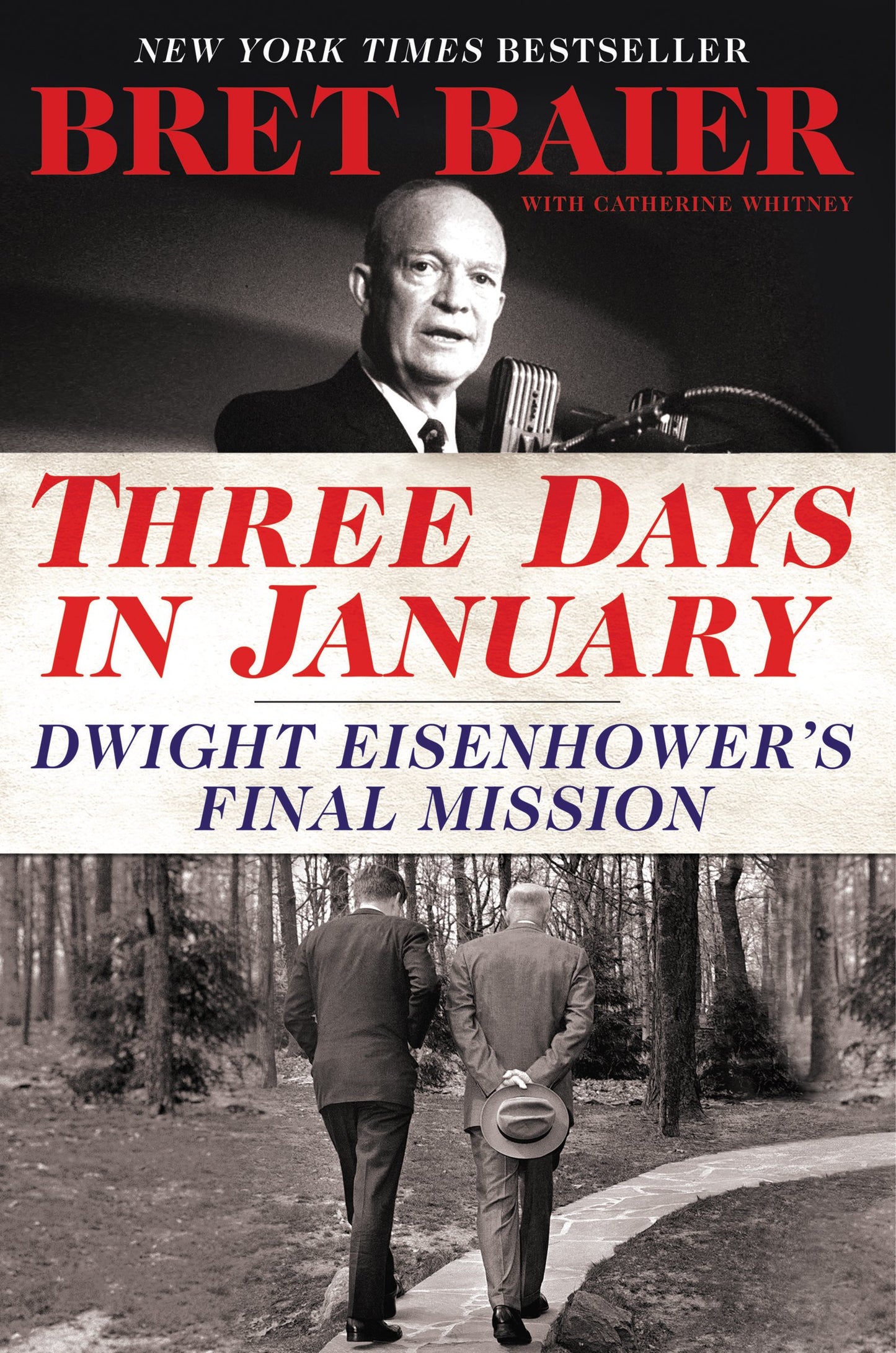 Three Days in January: Dwight Eisenhower's Final Mission (Three Days Series) - 8732