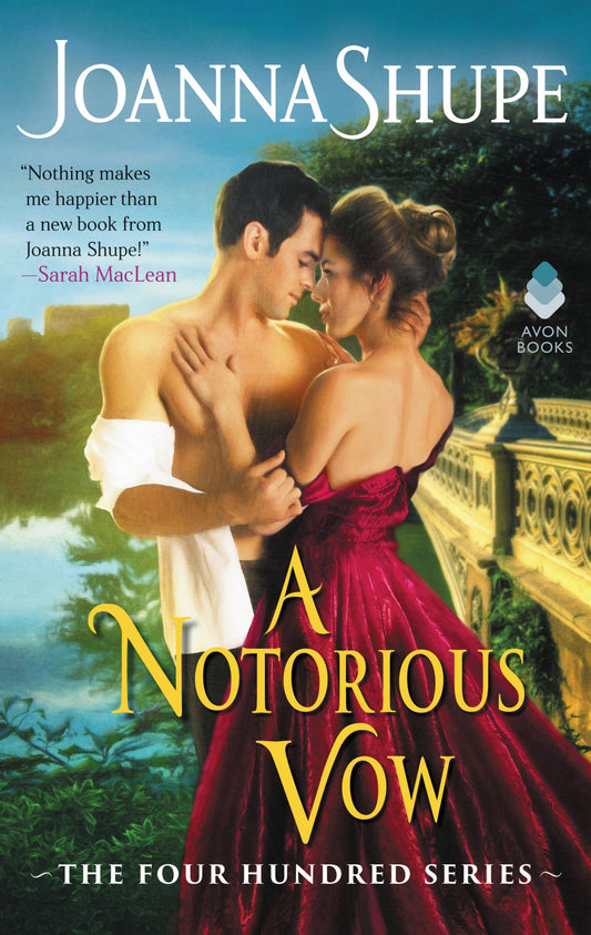 A Notorious Vow: The Four Hundred Series (The Four Hundred Series, 3) - 210