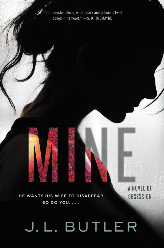 Mine: A Novel of Obsession - 5208