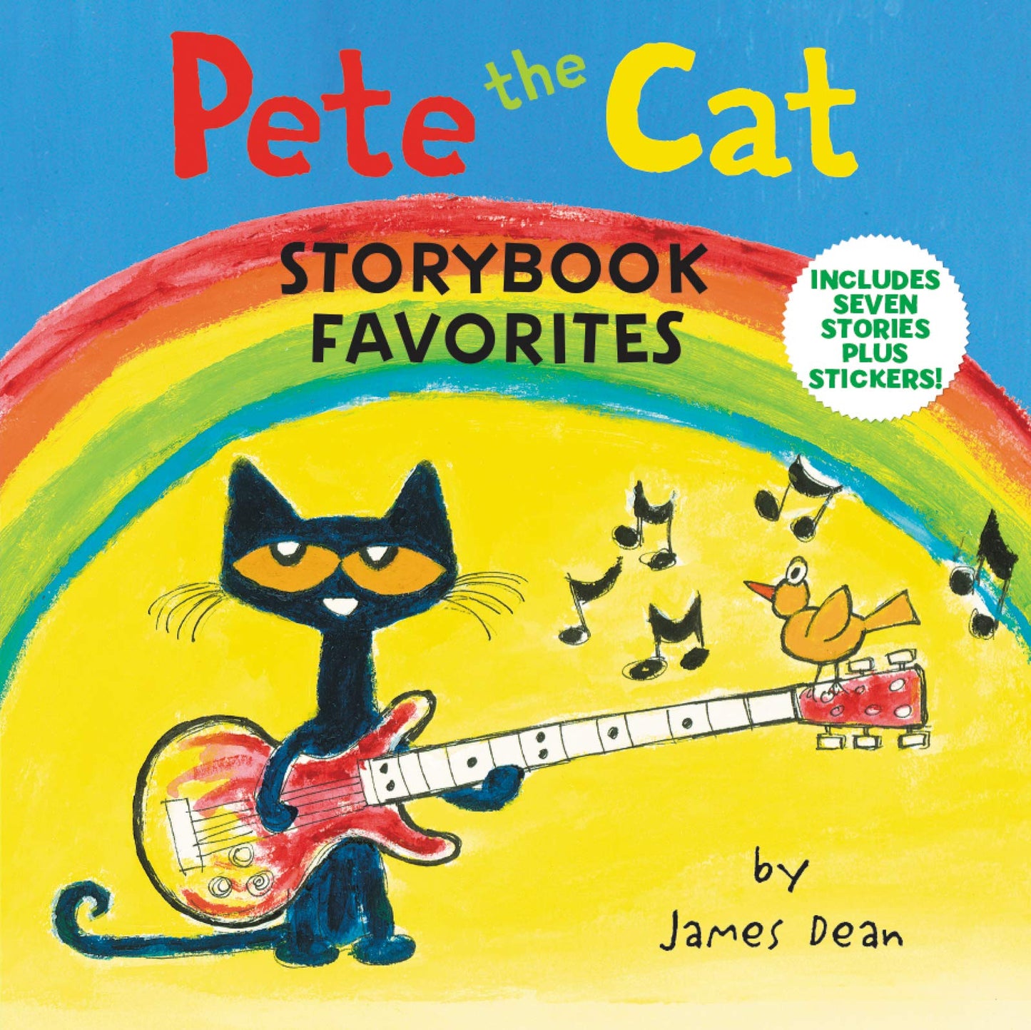 Pete the Cat Storybook Favorites: 7 Stories in 1 Book Plus Stickers