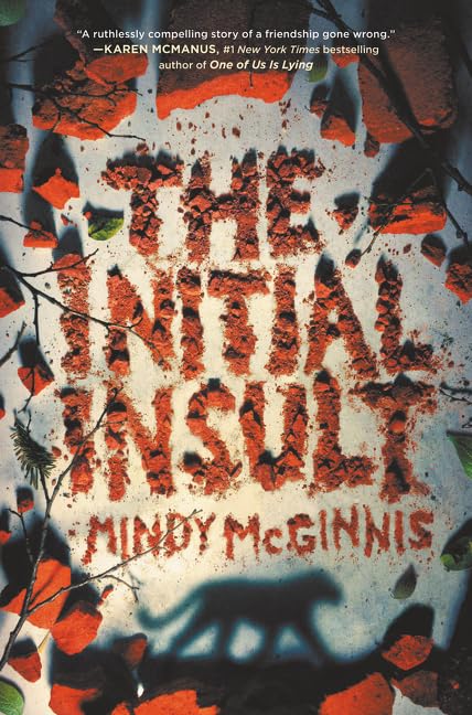 The Initial Insult: Tress lures her former best friend Felicity into a Halloween trap, unearthing seven-year-old secrets in this Poe-inspired YA mystery.