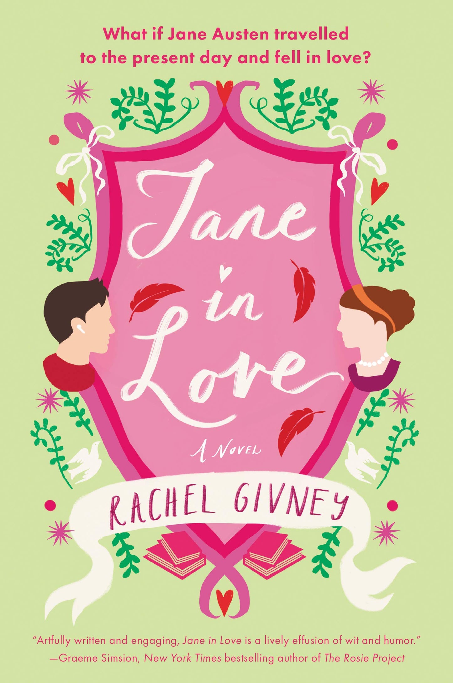 Jane in Love: A Magical Historical Romance Where Regency England's Jane Austen Discovers Modern Love