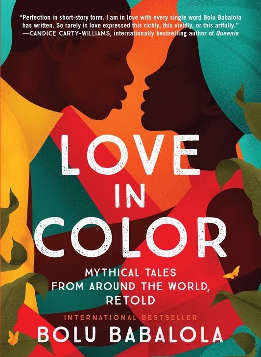 Love in Color: Mythical Tales from Around the World, Retold - 8229