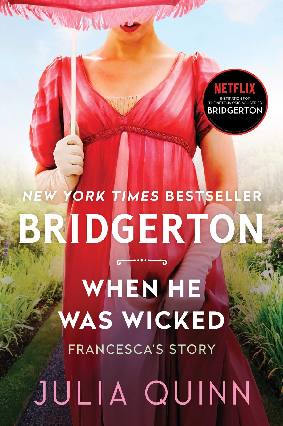 When He Was Wicked: Bridgerton: Francesca's Story