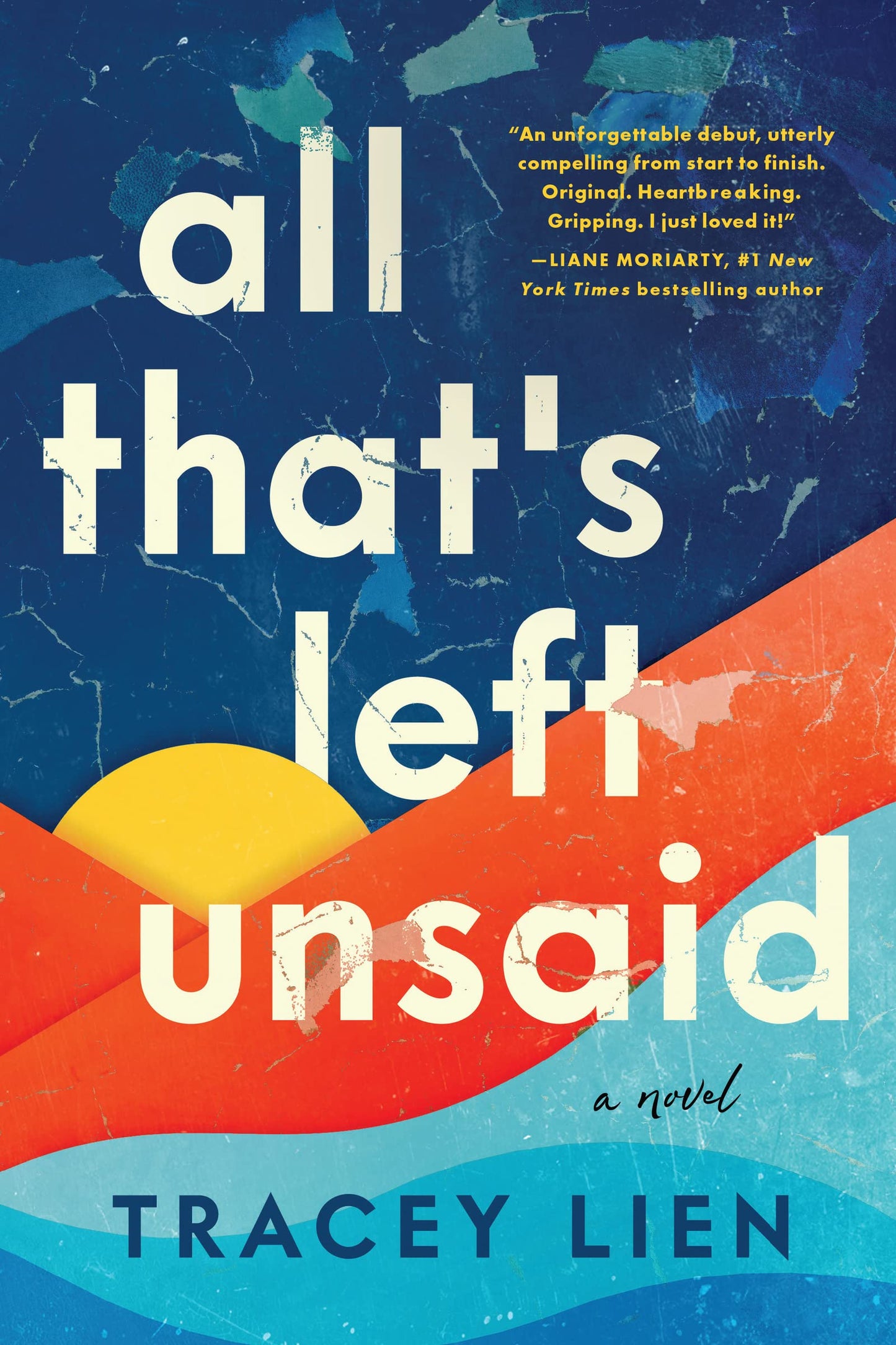 All That's Left Unsaid: A Novel - 1659