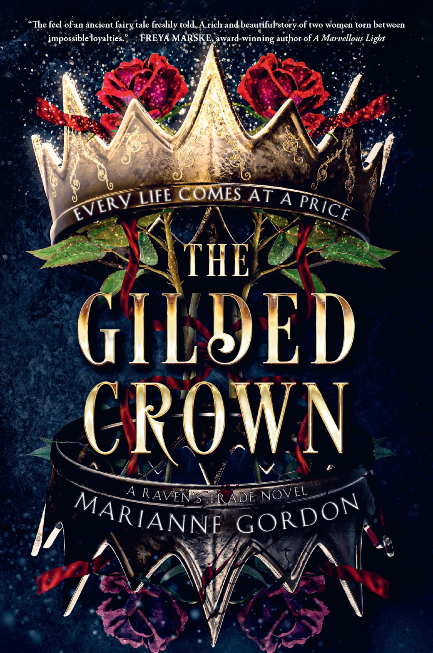 The Gilded Crown: A Raven's Trade Novel―A Dark Fantasy Romance of Necromancy, Royal Intrigue, and Sacrificial Love in the Kingdom of Chron (The Raven’s Trade, 1)