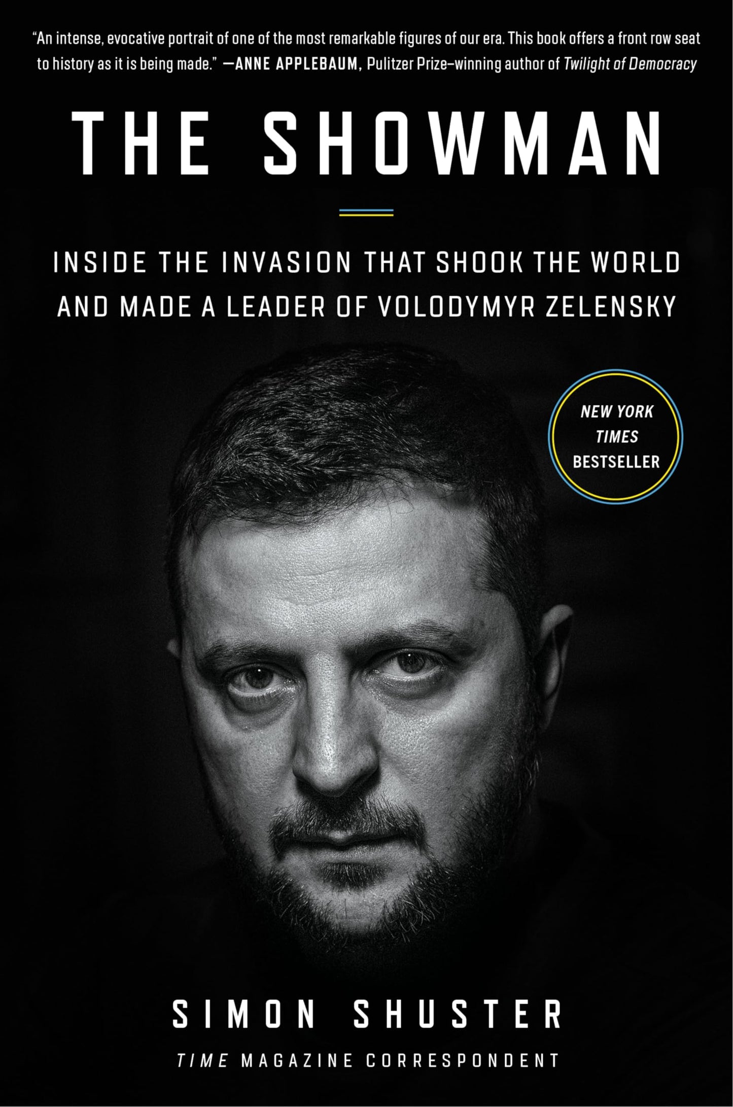 The Showman: Inside the Invasion That Shook the World and Made a Leader of Volodymyr Zelensky - 9240