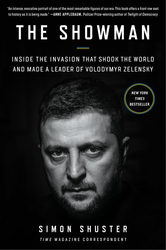 The Showman: Inside the Invasion That Shook the World and Made a Leader of Volodymyr Zelensky - 9240