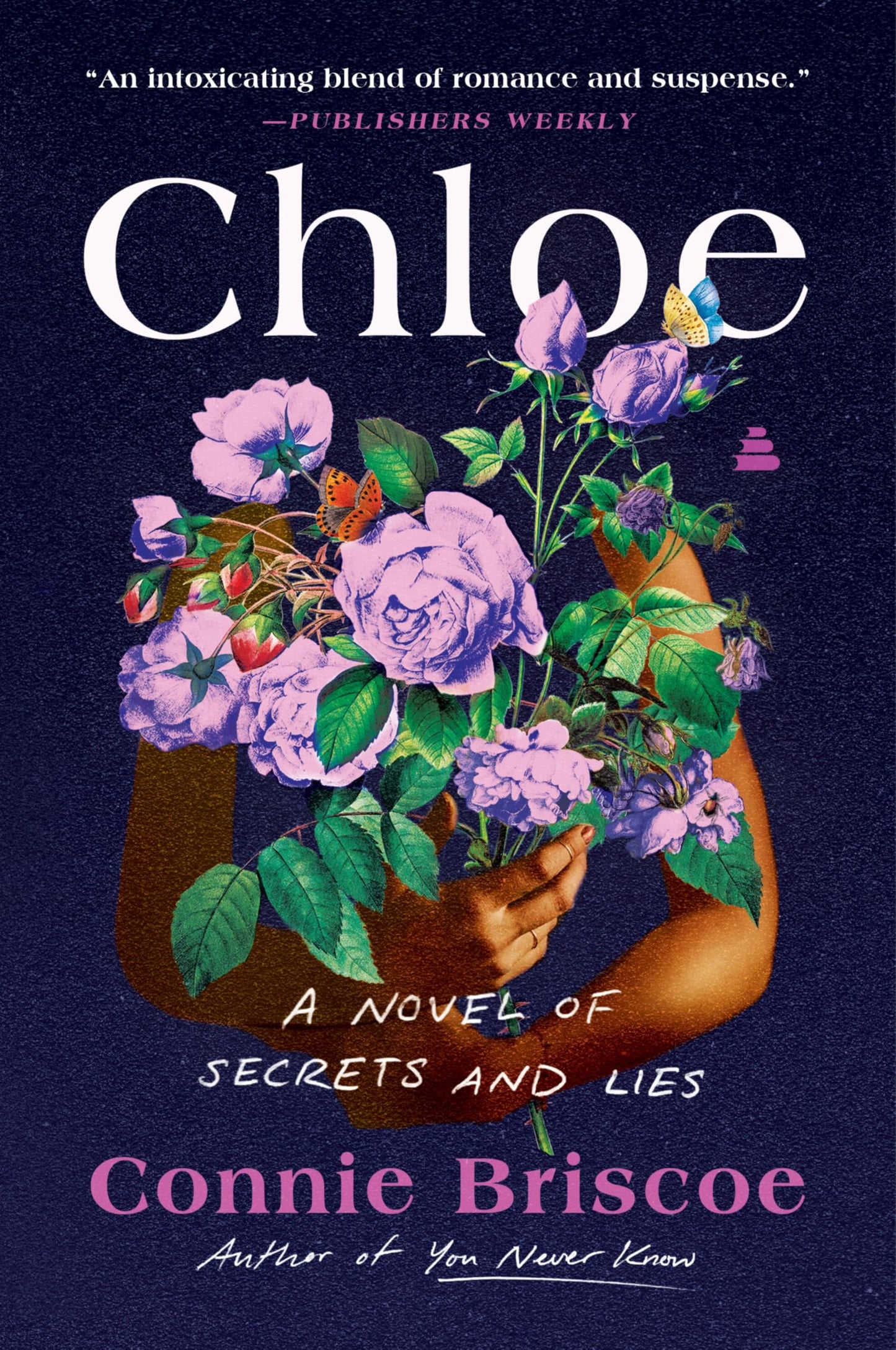 Chloe: A Novel of Secrets and Lies – A Propulsive Domestic Suspense of Obsession, Power, and a Haunted Marriage