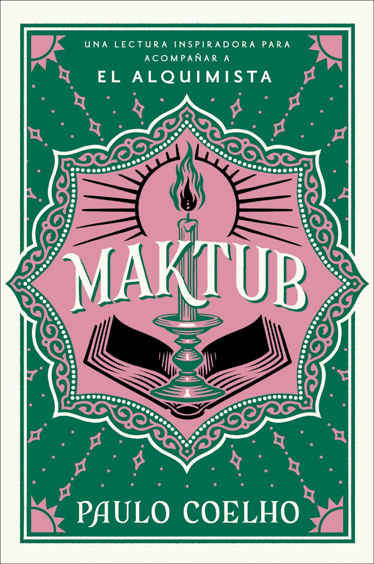 Maktub /: Más de 170 parábolas de Paulo Coelho sobre fe, autorreflexión y transformación―el compañero esencial de El Alquimista (Spanish Edition)