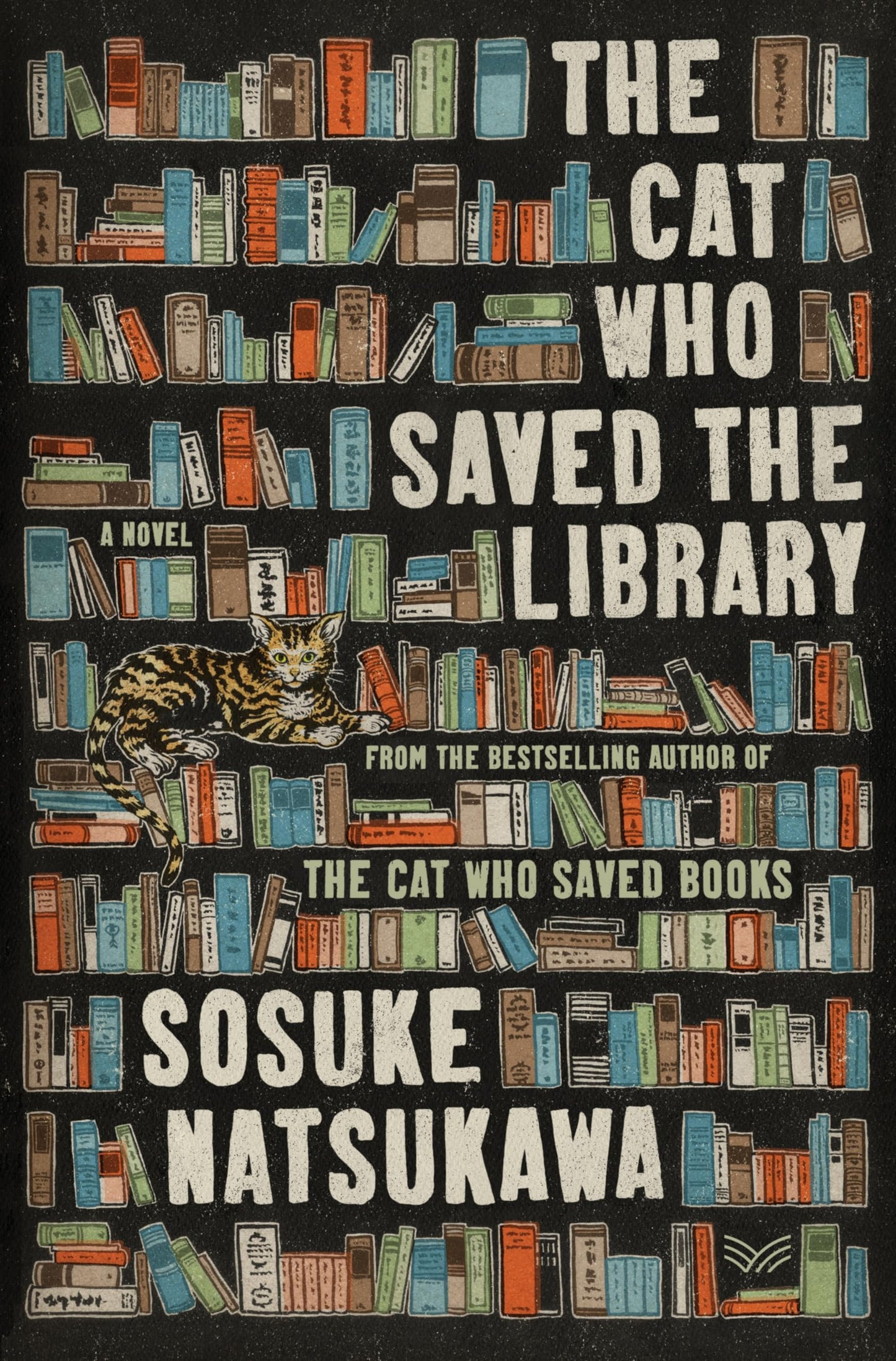 The Cat Who Saved the Library: The Whimsical Sequel About a Talking Cat Protecting Books and Our Freedom to Choose