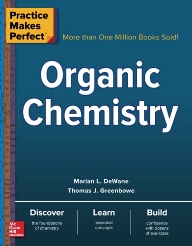 Practice Makes Perfect: Organic Chemistry (Practice Makes Perfect Series)