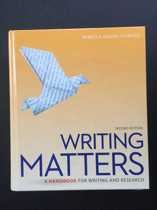 Writing Matters: A Handbook for Writing and Research (Comprehensive Edition with Exercises) - 3