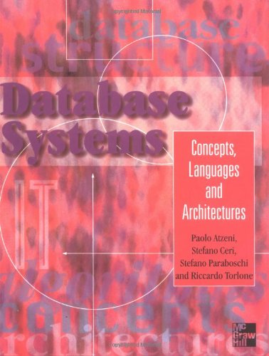 Database Systems : Concepts, Languages, Architectures