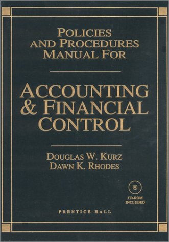 Policies and Procedures Manual for Accounting and Financial Control