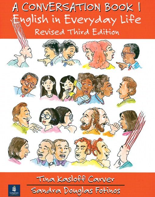 A Conversation Book 1: English in Everyday Life, Revised Third Edition