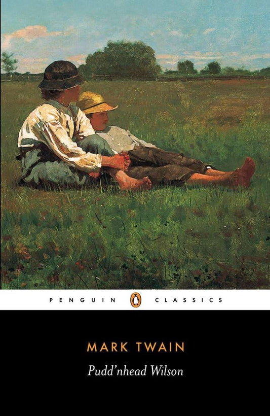 Puddnhead Wilson : And, Those Extraordinary Twins (The Penguin English Library) - 4344